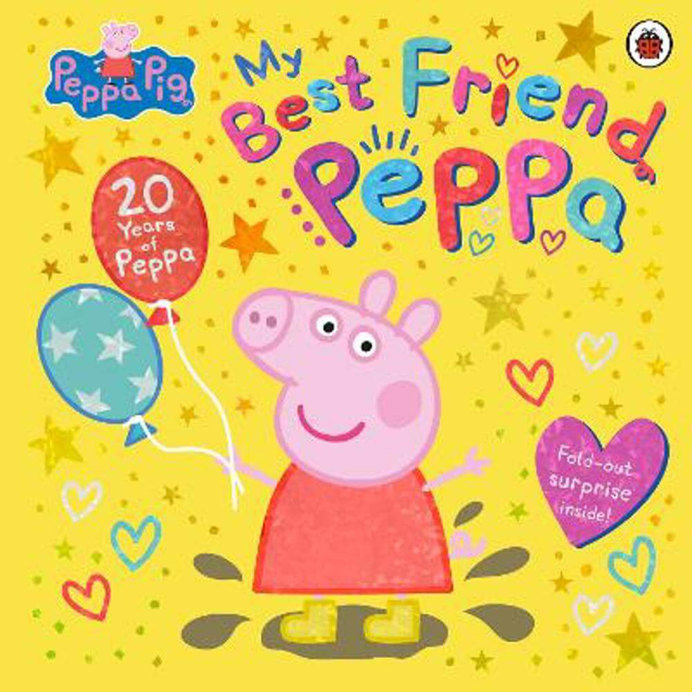 Peppa Pig: My Best Friend Peppa: 20th Anniversary Picture Book (Paperback)